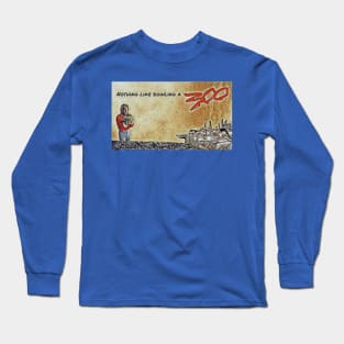 Bowling a 300 Long Sleeve T-Shirt